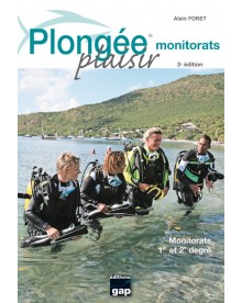 Livre Plongée Plaisir Monitorats éditions Gap