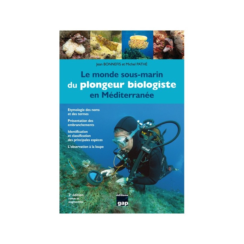 Le monde sous-marin du plongeur biologiste en Méditerranée