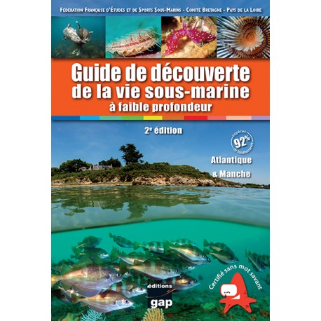 Guide découverte de la vie sous-marine Atlantique et Manche