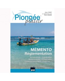 Mémento plongée plaisir Réglementation