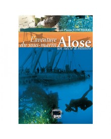 L'aventure du sous-marin Alose