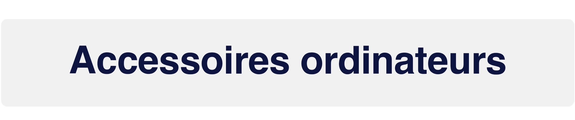 Accessoires ordinateurs